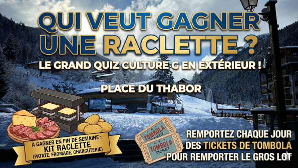 Qui veut gagner une raclette ?