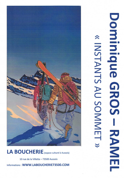 Exposition : D. Gros-Ramel - Quelques instants au sommet