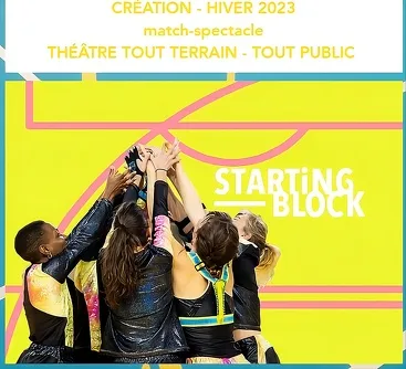Starting-Block : spectacle théâtre et sport