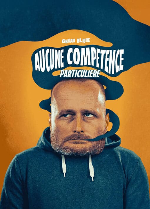 Saison Culturelle à Val Cenis 2025/2026 : Ghislain Blique, aucune compétence particulière